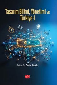Tasarım Bilimi, Yönetimi ve Türkiye 1