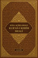 Kısa Açıklamalı Kur'an-ı Kerim Meali (Metinli-Büyük Boy-Termo Deri)