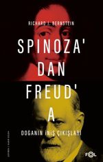 Spinoza'dan Freud'a Doğanın İniş Çıkışları
