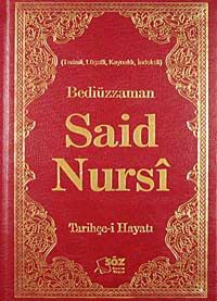 Bediüzzaman Said Nursi Tarihçe-i Hayatı (Çanta Boy)