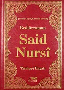 Bediüzzaman Said Nursi Tarihçe-i Hayatı (Çanta Boy)