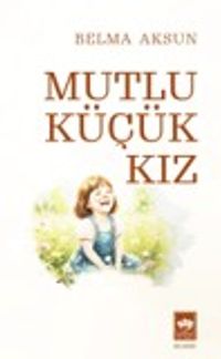 Mutlu Küçük Kız