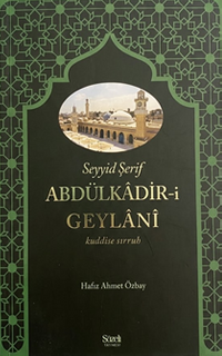 Seyyid Şerif Abdülkadir-i Geylanî