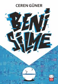 Beni Silme