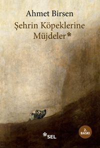 Şehrin Köpeklerine Müjdeler