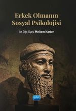 Erkek Olmanın Sosyal Psikolojisi
