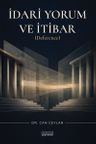 İdari Yorum ve İtibar (Deference)