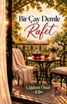 Bir Çay Demle Rafet
