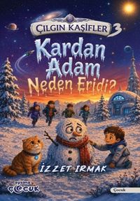 Kardan Adam Neden Eridi?