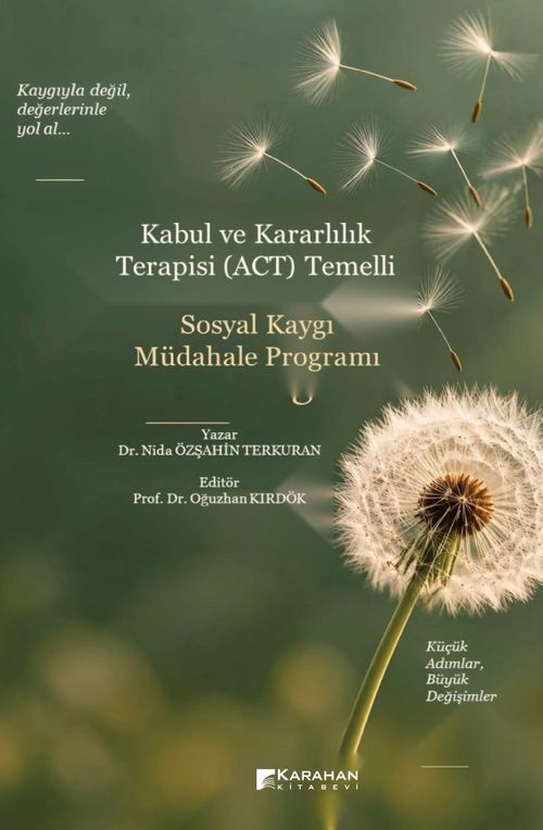 Kabul ve Kararlılık Terapisi (ACT) Temelli