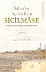 Sahra'ya Açılan Kapı Sicilmase