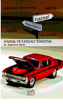 Hazsal ve Faydacı Tüketim