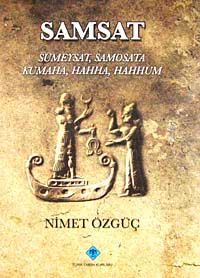 Samsat & Sümeysat, Samosata Kumaha, Hahha, Hahhum / Bir Başkent ve Kalenin Uzun Yaşamının 6000 Yıllık Döneminden Kesitler