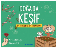 Doğada Keşif / Mehmet'in Maceraları
