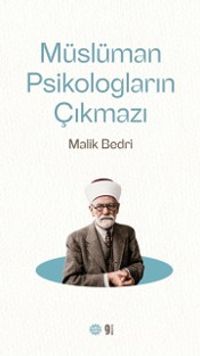 Müslüman Psikologların Çıkmazı