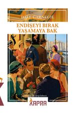 Endişeyi Bırak Yaşamaya Bak