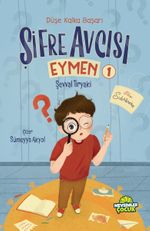 Şifre Avcısı Eymen 1 / Düşe Kalka Başarı