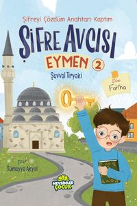Şifre Avcısı Eymen 2 / Şifreyi Çözdüm Anahtarı Kaptım