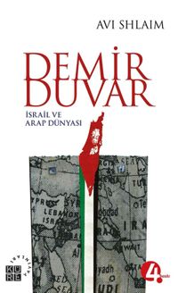 Demir Duvar & İsrail ve Arap Dünyası