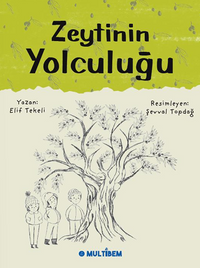 Zeytinin Yolculuğu