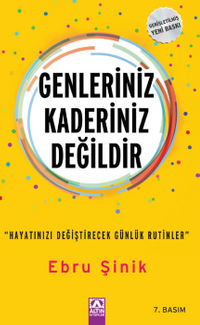 Genleriniz Kaderiniz Değildir