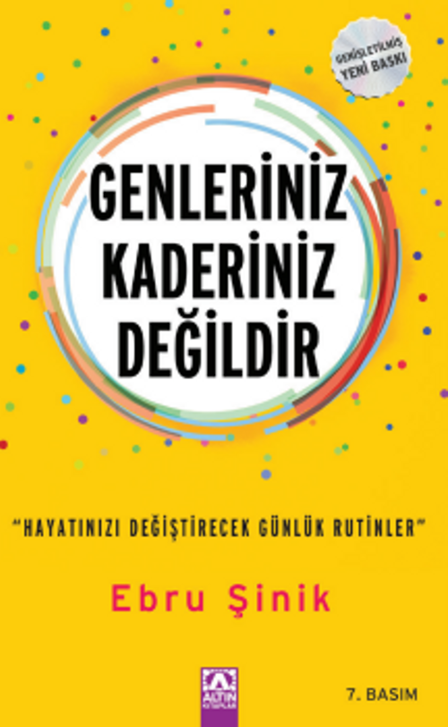 Genleriniz Kaderiniz Değildir
