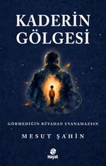 Kaderin Gölgesi