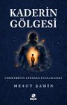 Kaderin Gölgesi