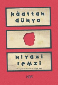 Kaattan Dünya & Niyazi Remzi