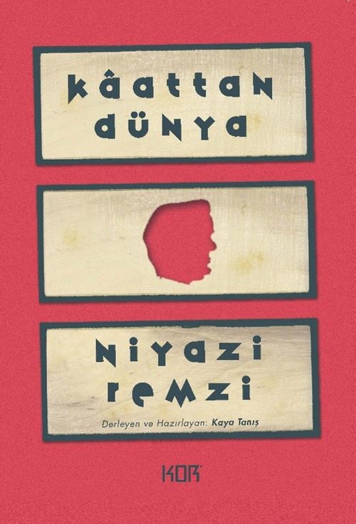 Kaattan Dünya &amp; Niyazi Remzi