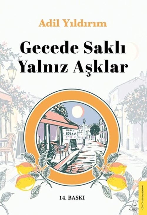 Gecede Saklı Yalnız Aşklar