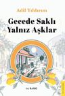 Gecede Saklı Yalnız Aşklar