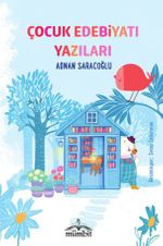 Çocuk Edebiyatı Yazıları