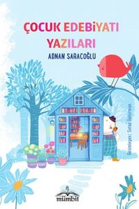 Çocuk Edebiyatı Yazıları
