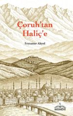 Çoruh'tan Haliç'e