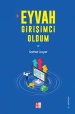 Eyvah Girişimci Oldum