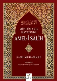Müslümanın Hayatında Amel-İ Salih