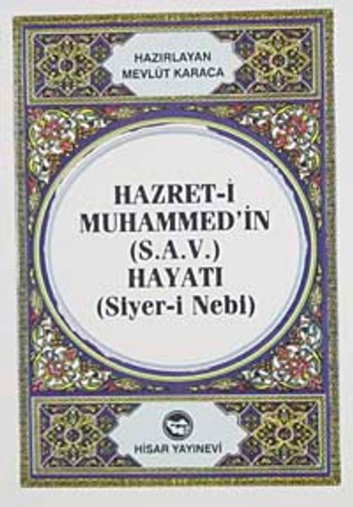 Hz. Muhammed'in Hayatı (Siyer-i Nebi) Cep Boy