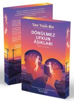 Dönülmez Ufkun Aşıkları