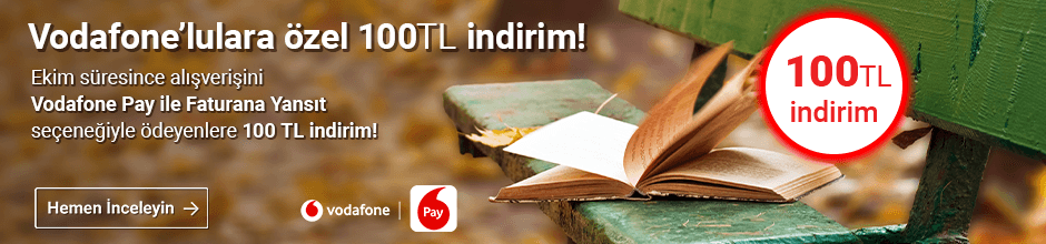 Vodafone'lulara özel 100TL indirim!