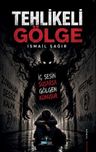 Tehlikeli Gölge