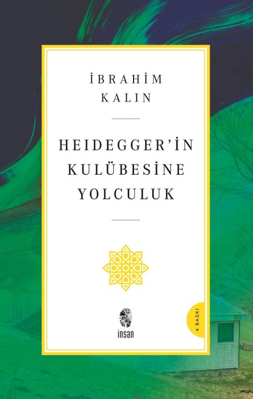 Heidegger'in Kulübesine Yolculuk