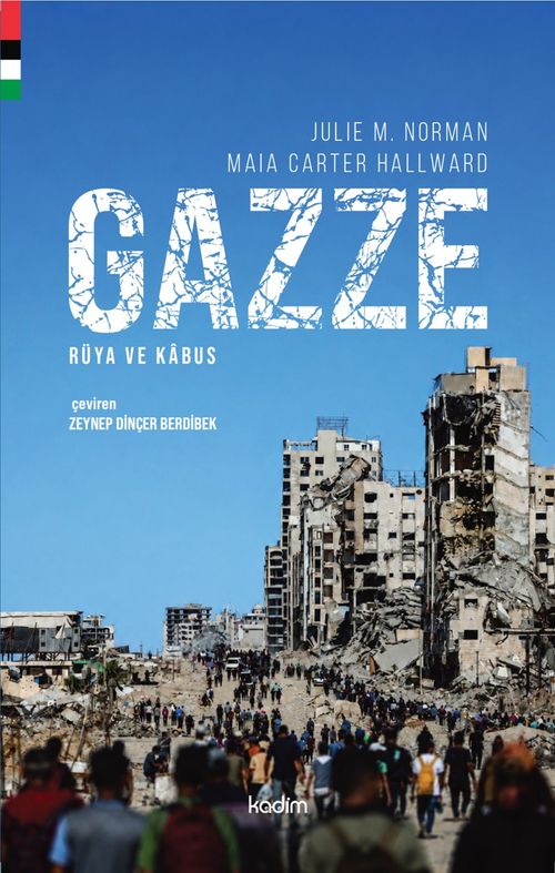 Gazze: Rüya ve Kabus