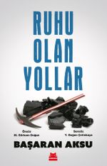 Ruhu Olan Yollar