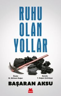 Ruhu Olan Yollar