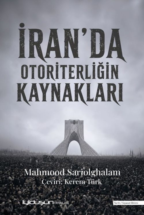 İran'da Otoriterliğin Kaynakları