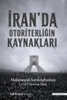 İran'da Otoriterliğin Kaynakları