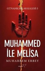 Muhammed ile Melisa / Günahkarlar Kalesi 3