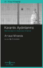 Karanlık Aydınlanma & Neoreaksiyoner Düşünceyi Anlamak