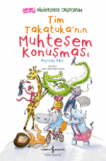 Tim Takatuka'nın Muhteşem Konuşması
